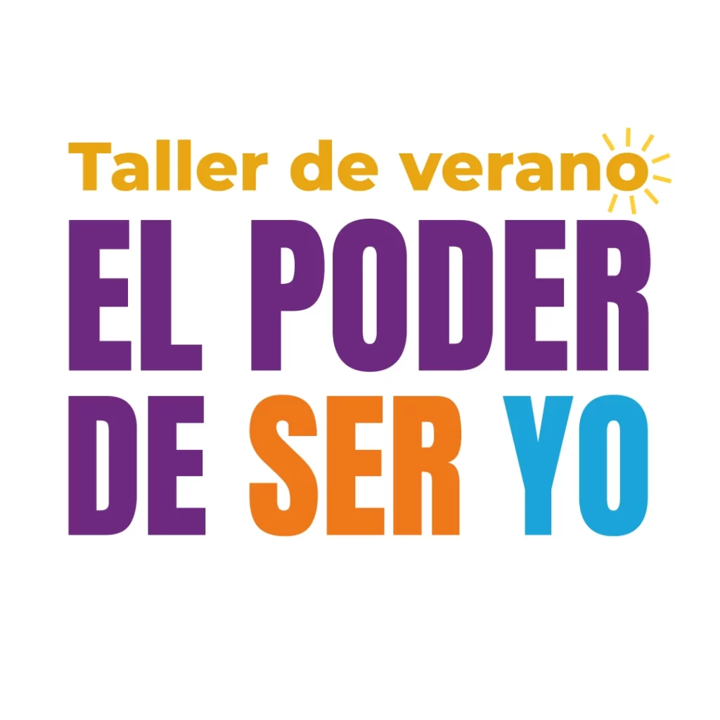 Taller de verano El poder de ser yo